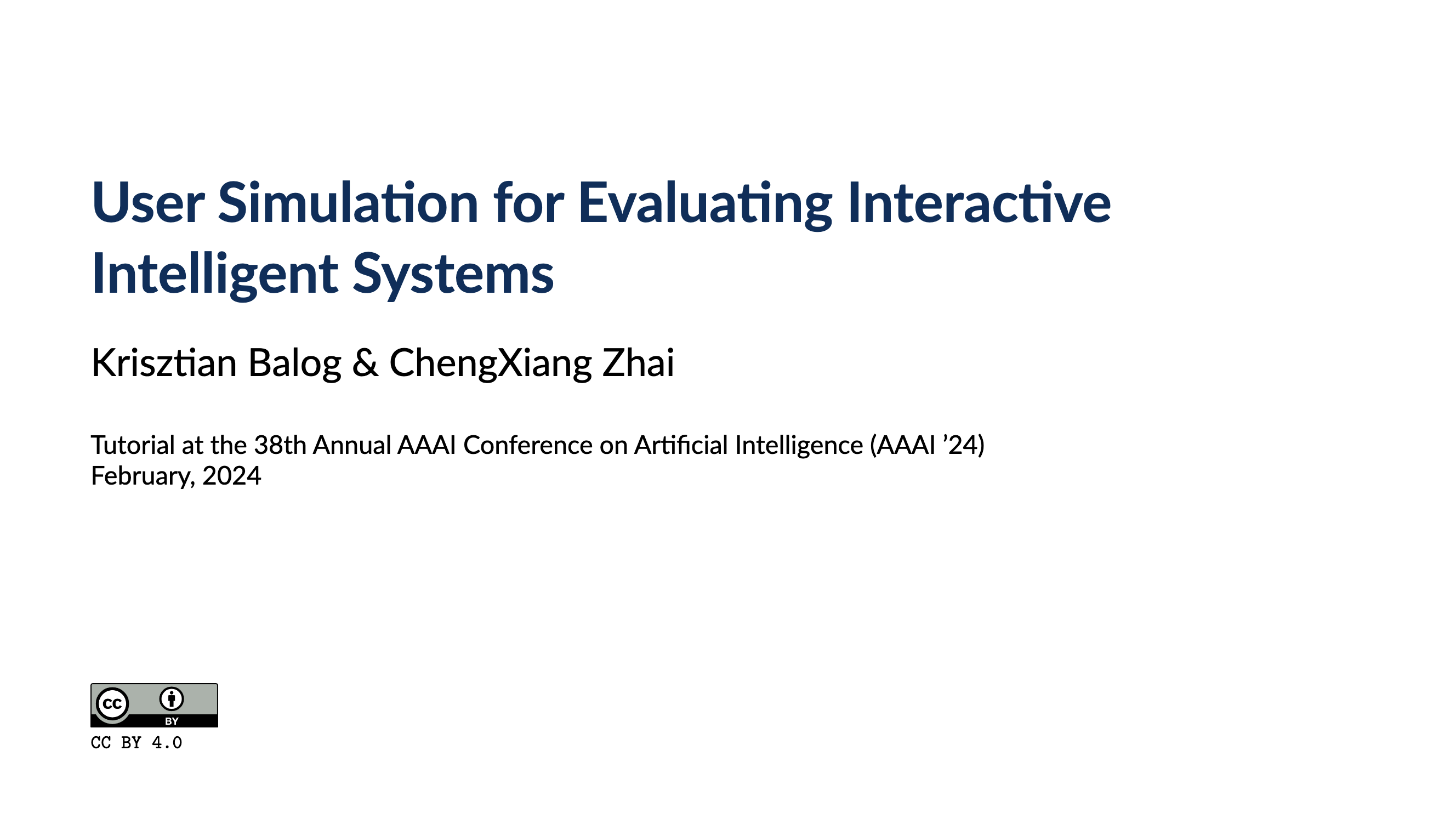 Tutorial on User Simulation for Evaluating Interactive Intelligent Systems