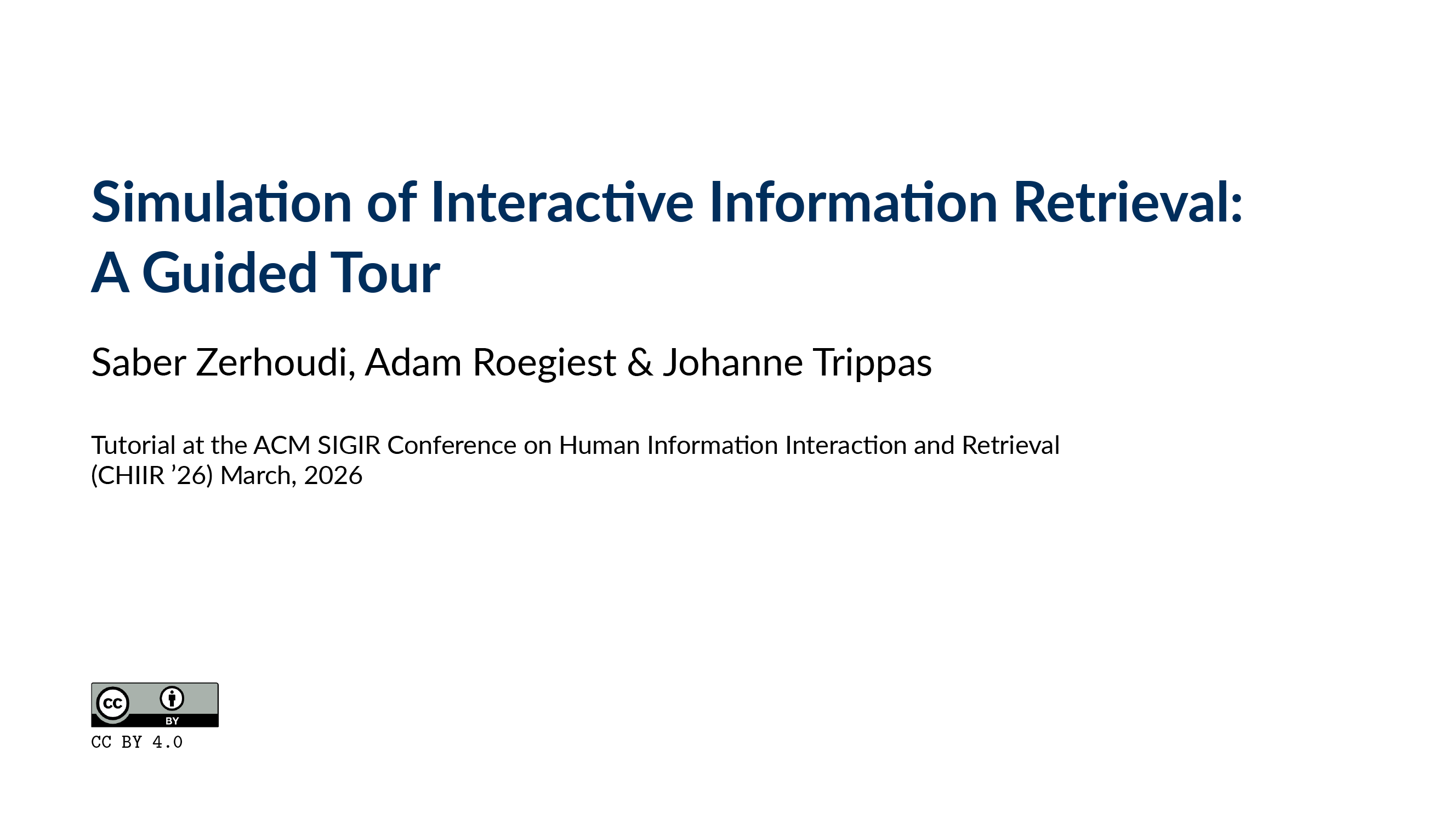 Simulation of Interactive Information Retrieval: A Guided Tour
