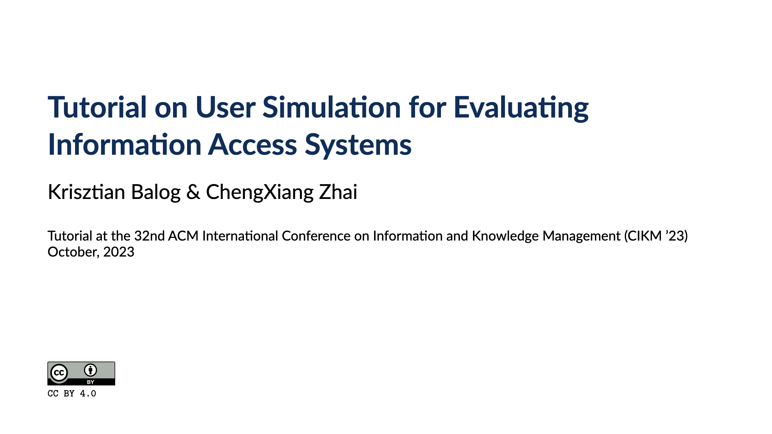 Tutorial on User Simulation for Evaluating Information Access Systems