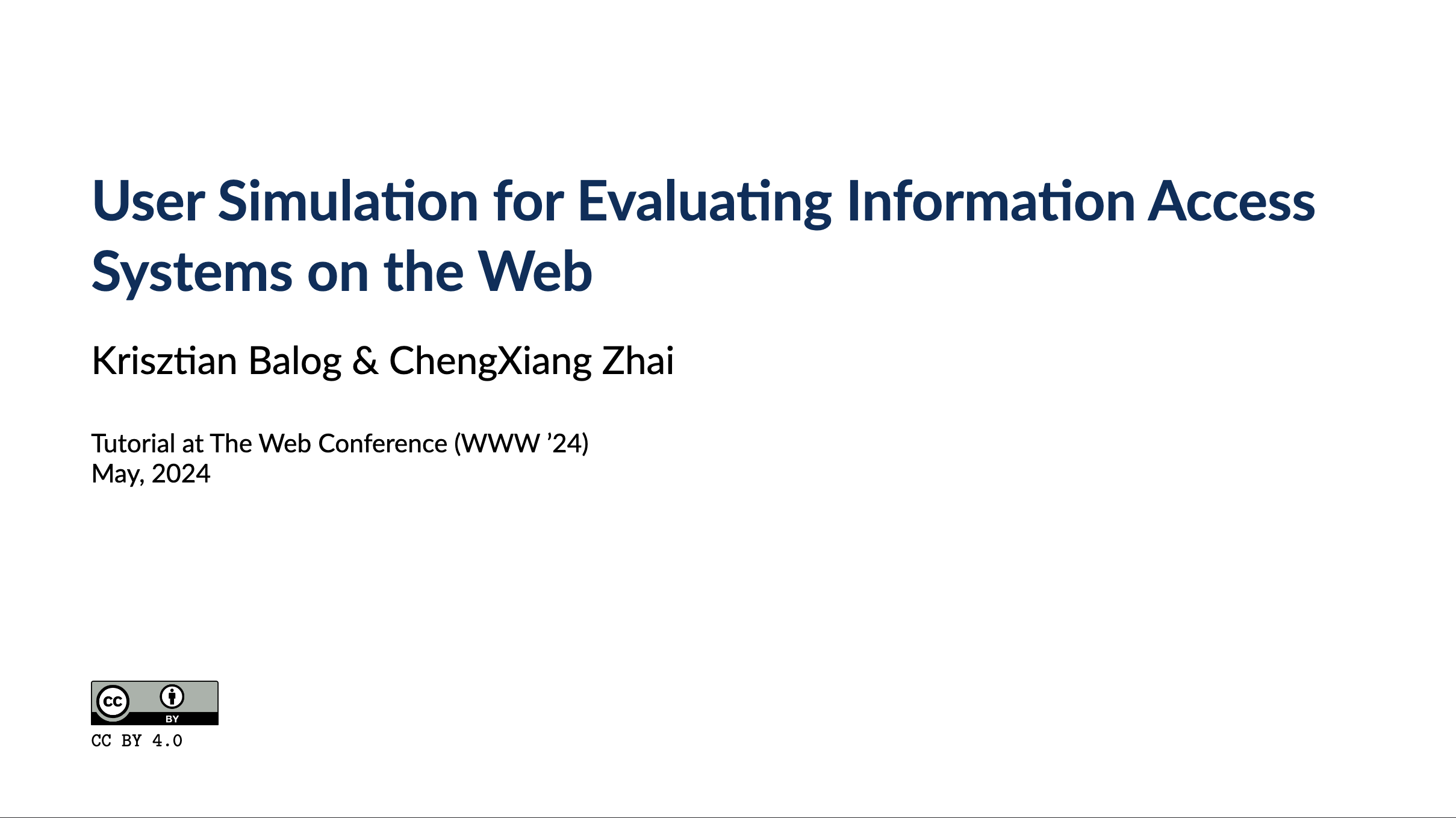 Tutorial on User Simulation for Evaluating Information Access Systems on the Web